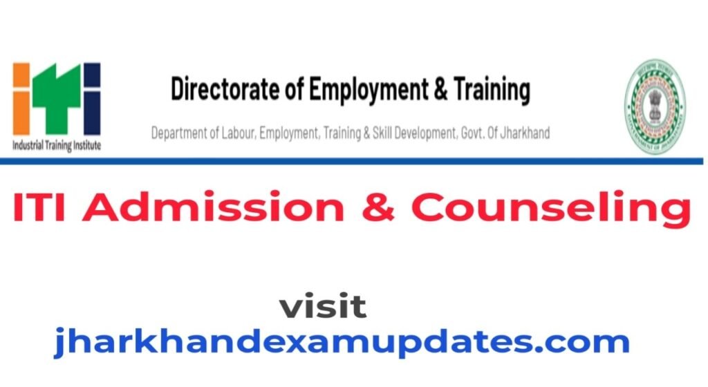 Jharkhand ITI Admission - Counselling